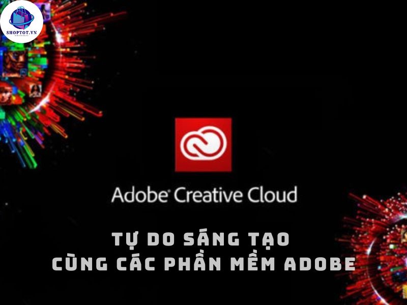 Adobe Full App bản quyền 1 năm